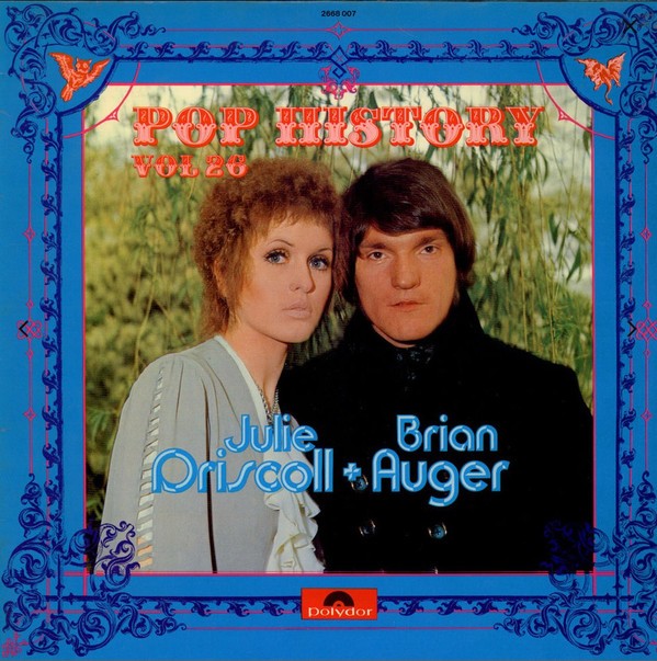 Julie Driscoll + Brian Auger - Pop History Vol 26 (2xLP, Comp) (Very Good Plus (