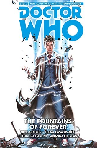 DOCTOR WHO: THE DECITH DOCTOR VOLUME 3 - LE FONTANE DI NICK ABADZIS & ELENA
