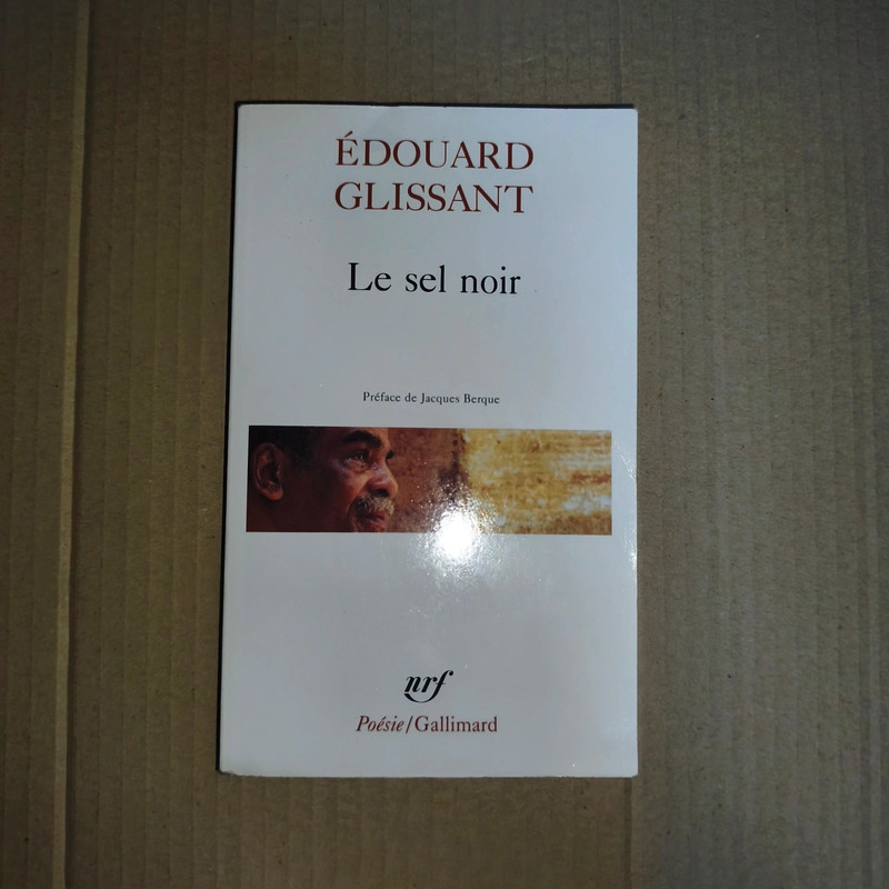 "Le Sel Noir" par Édouard Glissant