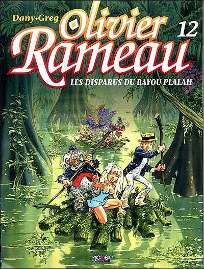 EO Olivier Rameau 12 Les Disparus du Bayou Plalah (Dany) (Neuf)