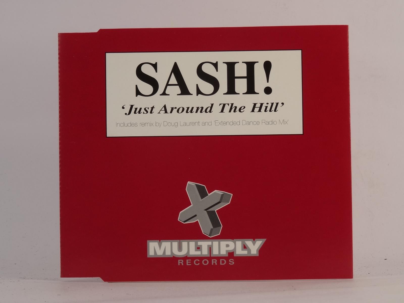 SASH JUST AROUND THE HILL (H67) 3 Track CD Single plus Picture Sleeve MULTIPLY