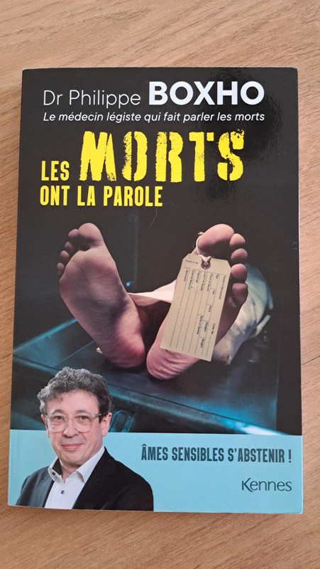 Les morts ont la parole - Dr Philippe Boxho