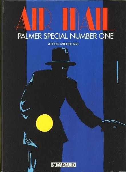 Air mail 3 Palmer special number one (Micheluzzi) (be/tbe)