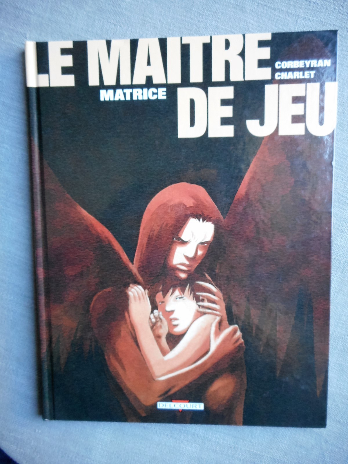 CORBEYRAN CHARLET LE MAÎTRE DE JEU TOME 3 MATRICE EO EN ÉTAT NEUF