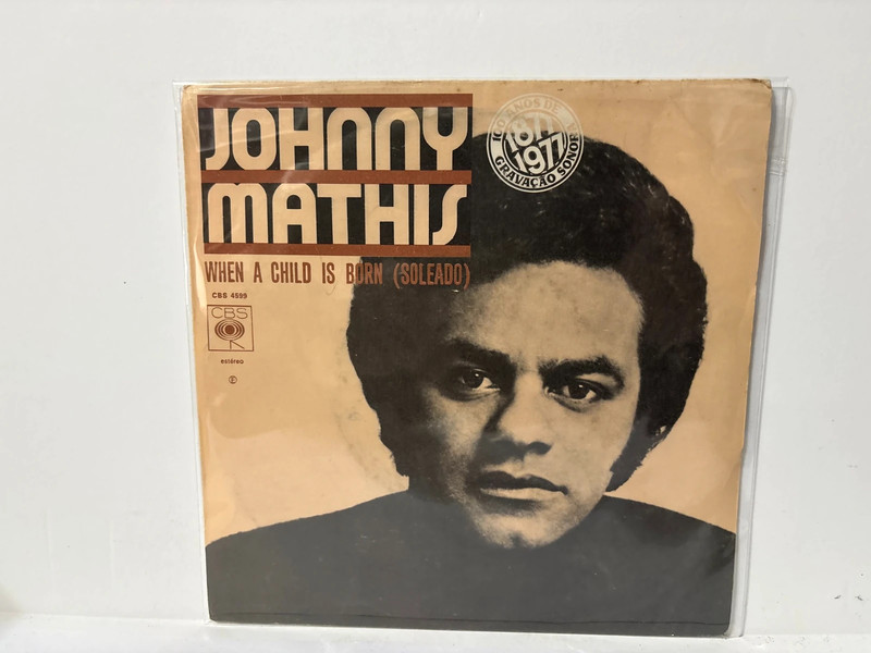 Single 7" / 45T - Johnny Mathis - when a child is born (soleado)