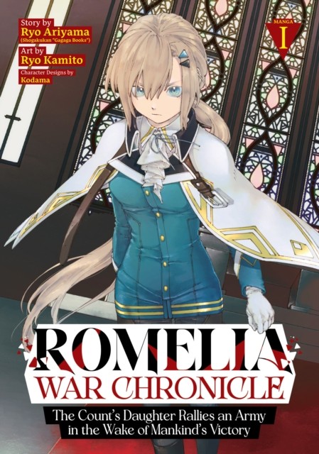 Romelia War Chronicle: The Count's Daughter Rallies an Army in the Wake of