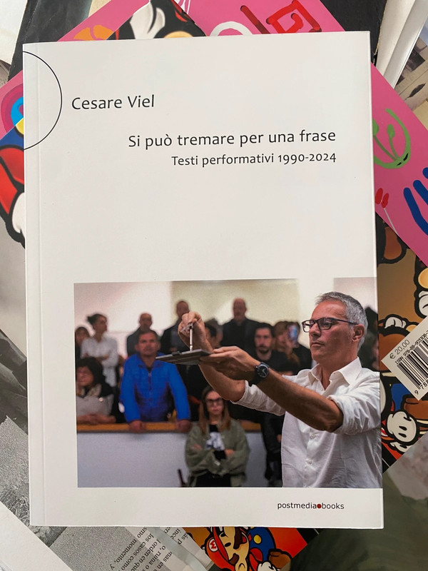 Cesare Viel | Testi performativi