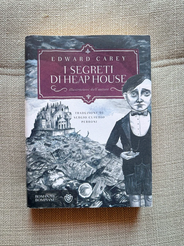 Libro "I segreti di Heap House" di Edward Carey