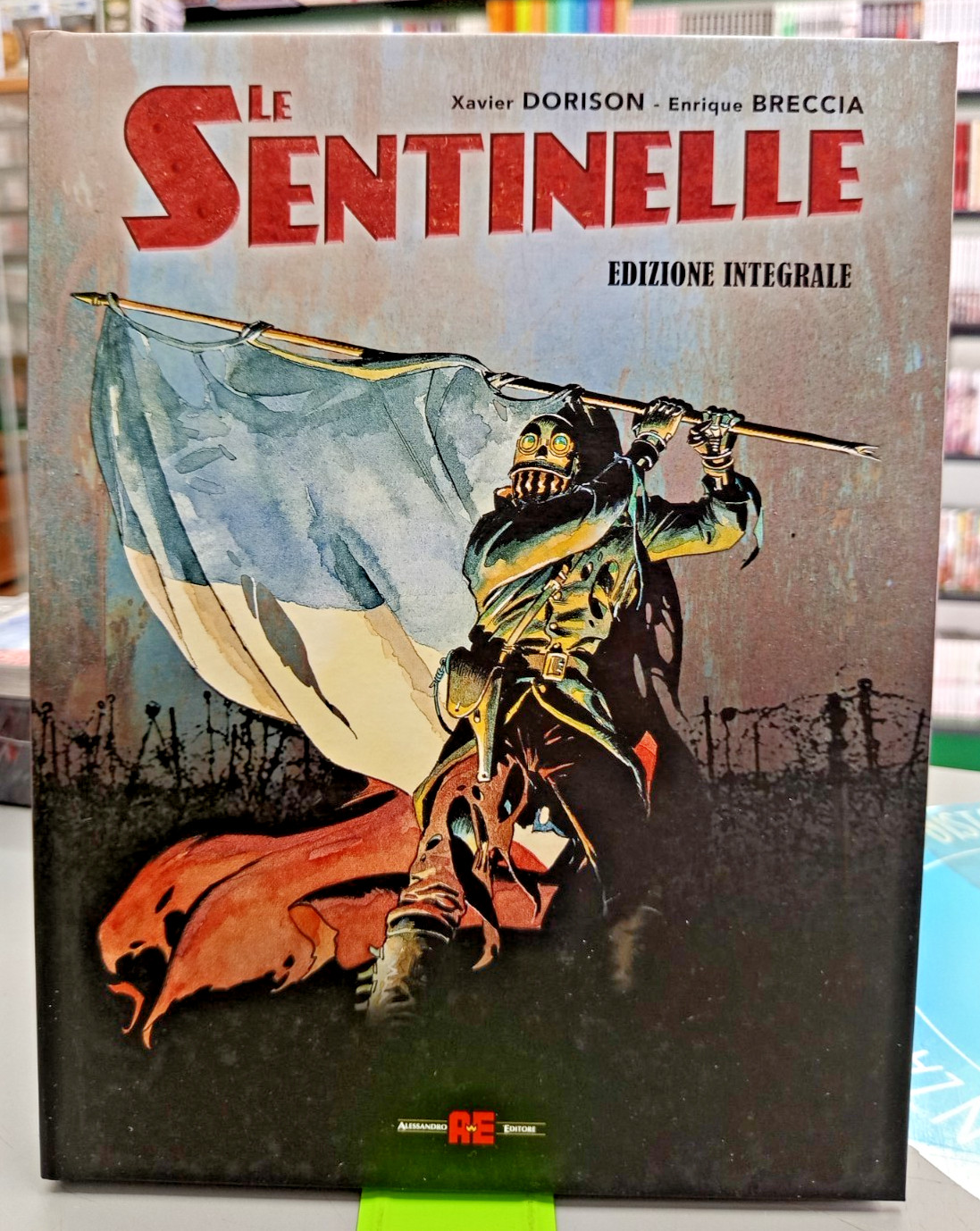Le Sentinelle - Edizione Integrale - Dorison/Breccia - Alessandro Editore