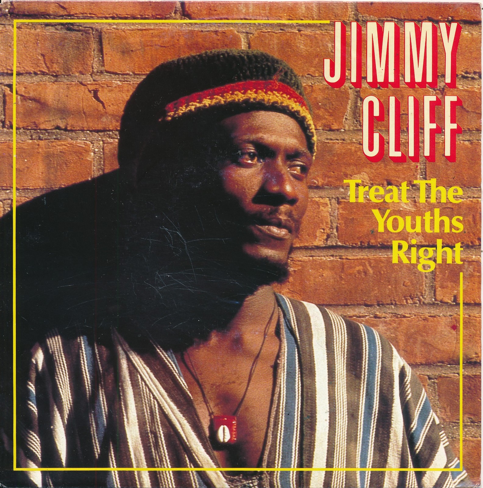 Treat The Youths Right - Jimmy Cliff - Single 7" Vinyl 269/15