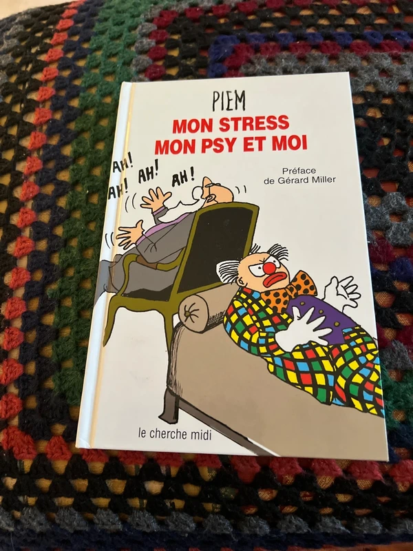 Mon stress ,mon psy et moi .