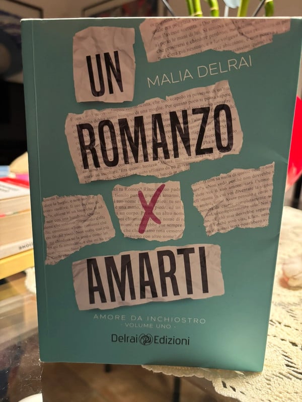 Libro - Malia Delrai “Un romanzo per amarti”