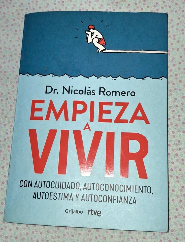 Libro de Autoayuda "Empieza a Vivir" de Nicolás Romero
