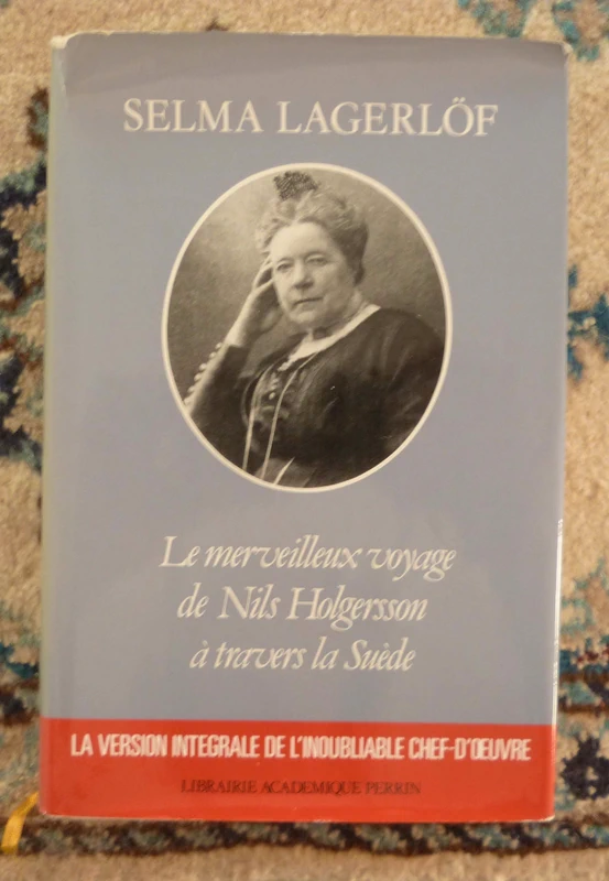 Le merveilleux voyage de Nils Holgersson  - Selma Lagerlof - Perrin 1984