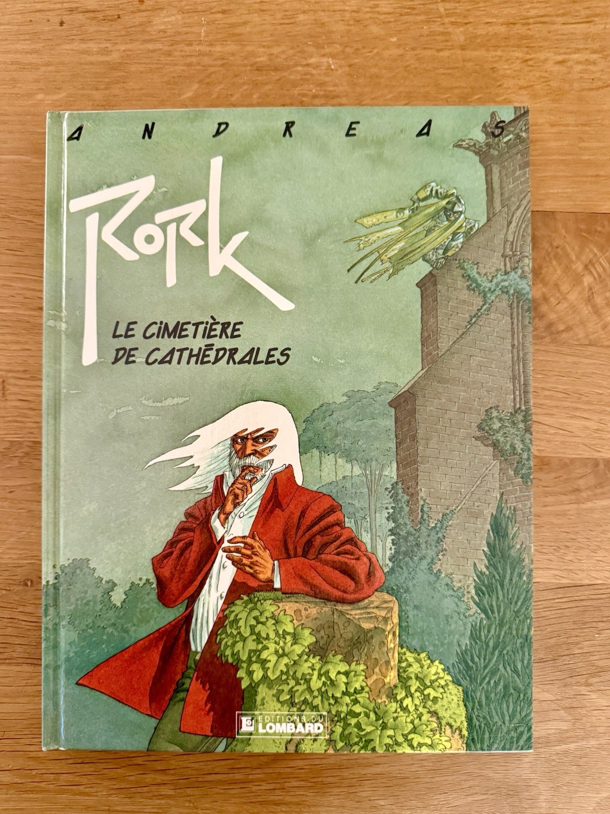 Rork T3 ed.1992 Le Cimetière De Cathédrales + 7 Planches Du Pr Wallace Dewolf