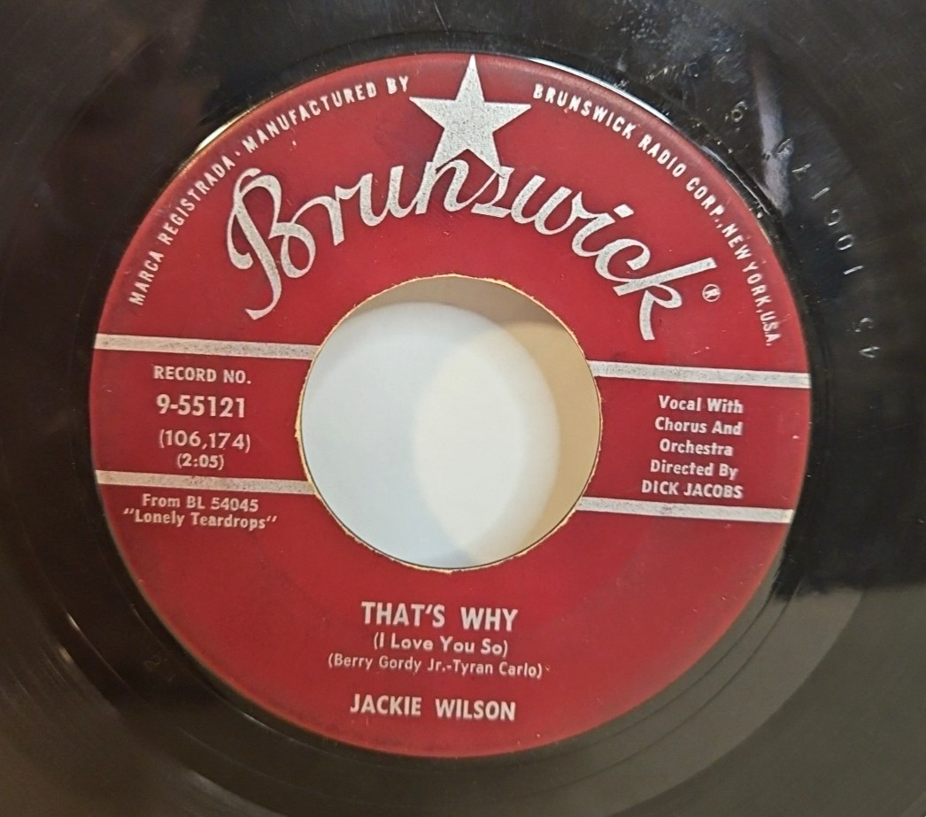 Jackie Wilson – That's Why (I Love You So) - 1959 Brunswick R&B/Soul 7" Single