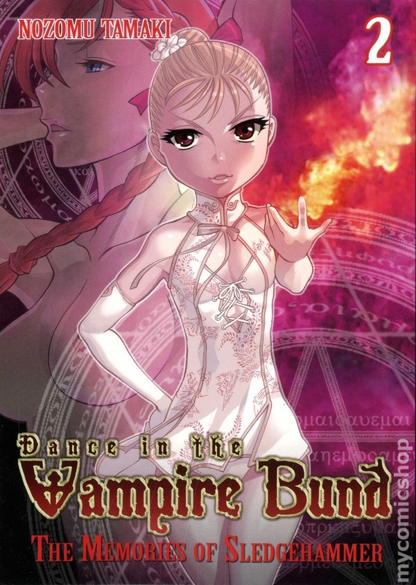 Dance in the Vampire Bund The Memories of Sledge Hammer GN 2-1° NM 2014