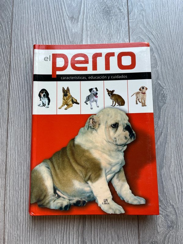 Libro de características, educación y cuidados del perro