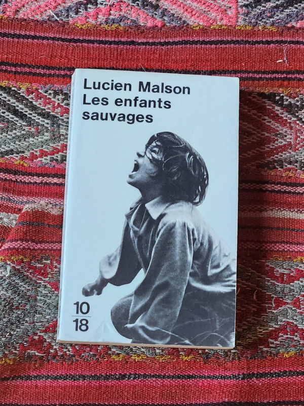 Les Enfants sauvages - Mythe et réalité suivi de Mémoire et rapport sur Victor de l'Aveyron