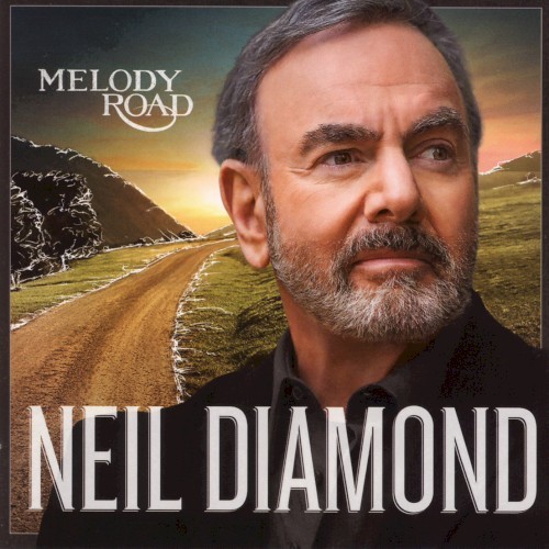 Neil Diamond Melody Road (1309) 12 Track CD Album plus Picture Sleeve Capitol Re