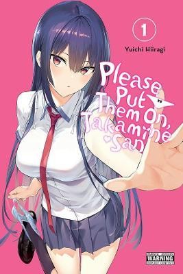 YEN PRESS Please Put Them On, Takamine-San (English V.) by Yuichi Hiiragi 2022