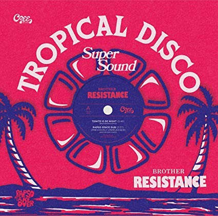 BROTHER RESISTANCE - TONITE IS DE NIGHT - Vinyl Record - P2222z