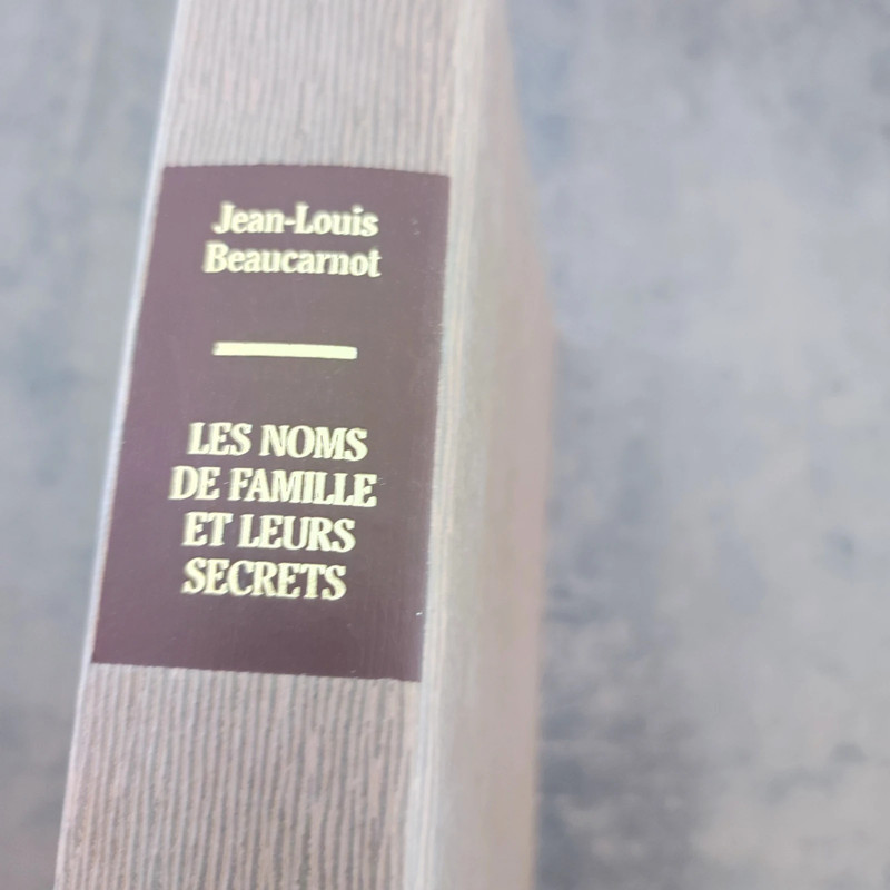 Le nom de famille et leurs secrets