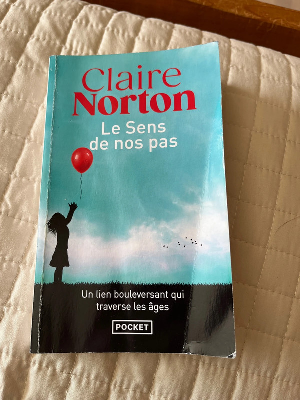 Le sens de nos pas - Claire Norton