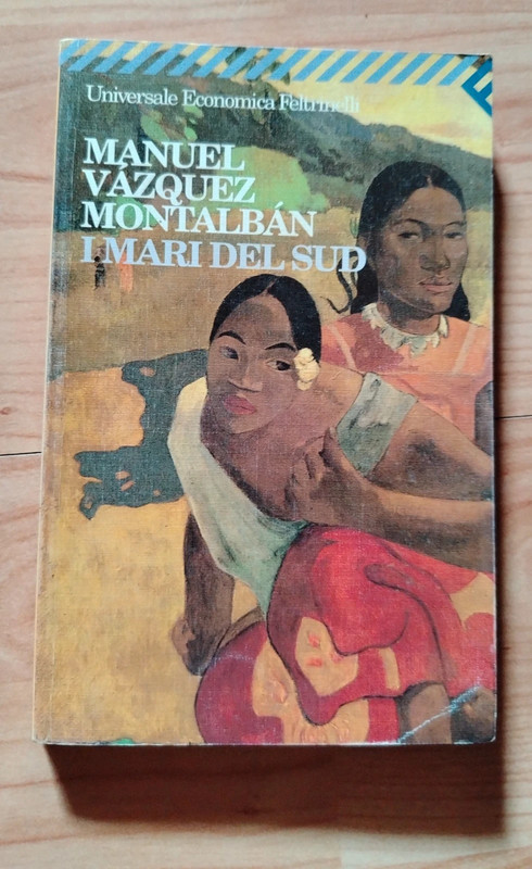 I mari del sud - Manuel Vázquez Montalbán