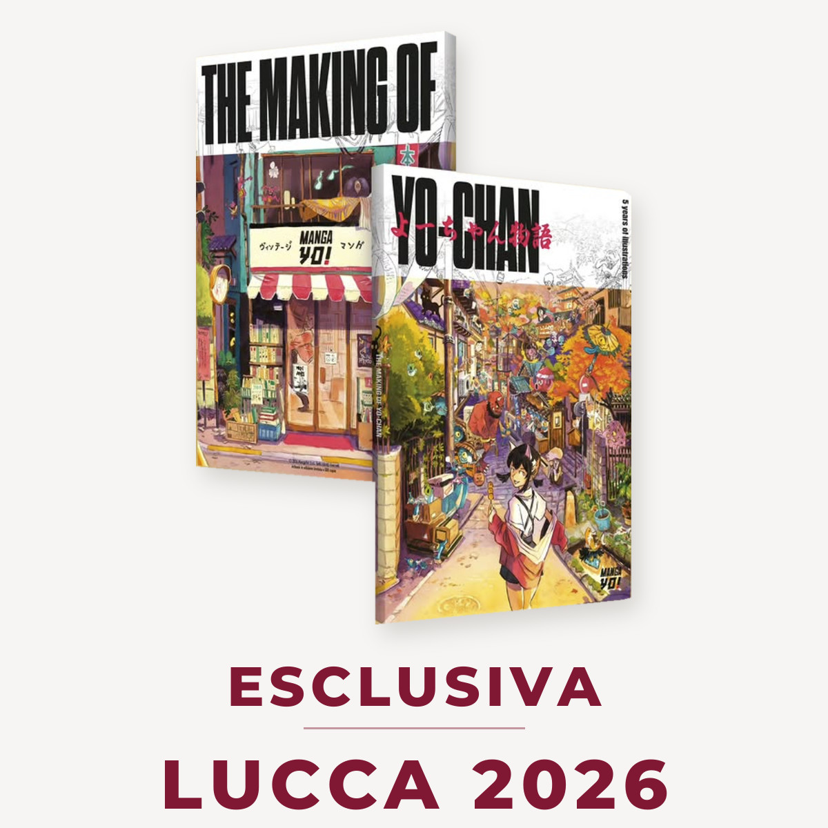 ESCLUSIVA LUCCA 2026 - The Making of Yo-chan - Limited a 500 copie