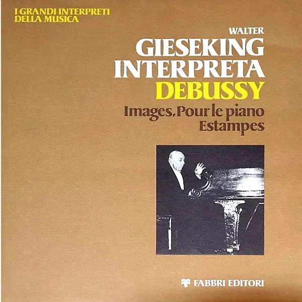 LP Debussy / Walter Gieseking Images - Pour Le Piano - Estampes NEAR MINT