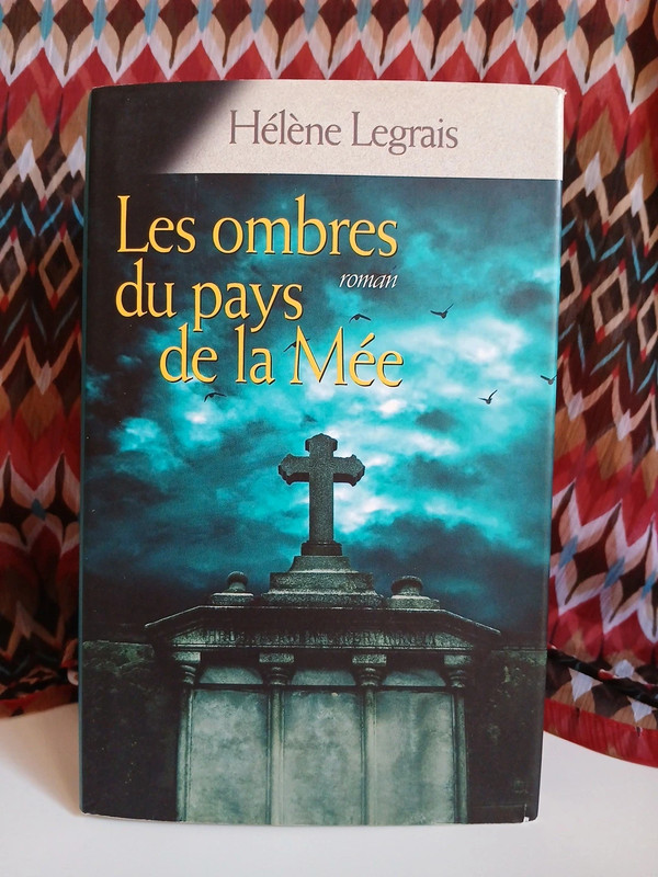 Les ombres du pays de la Mèe