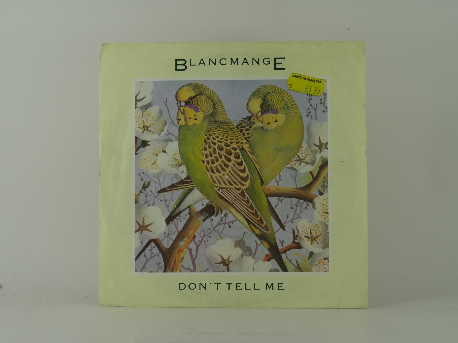 BLANCMANGE DON'T TELL ME (3) (22) 2 Track 7" Single including Picture Sleeve LON