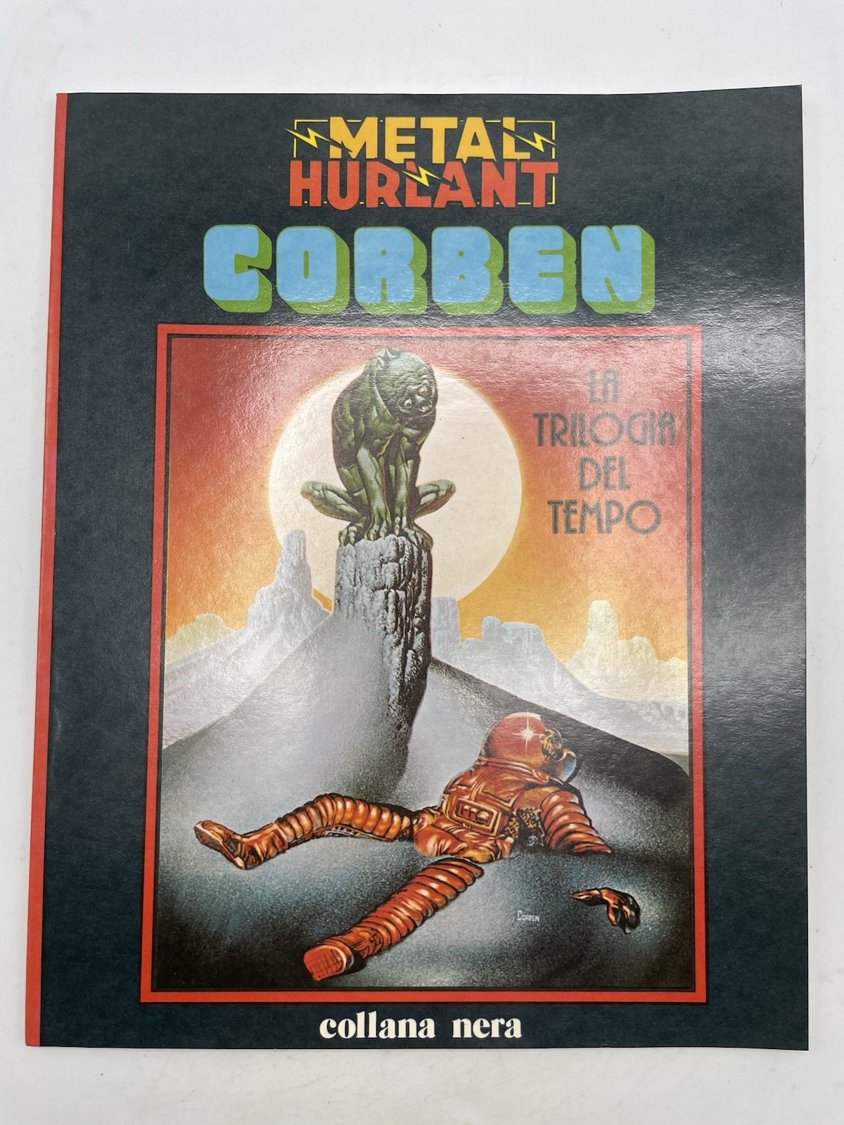La Trilogia del Tempo Richard Corben Metal Hurlant Collana Nera Nuova Frontiera