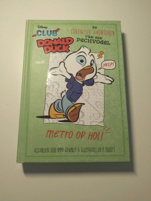 Donald Duck de (on) wijze avonturen van een pechvogel