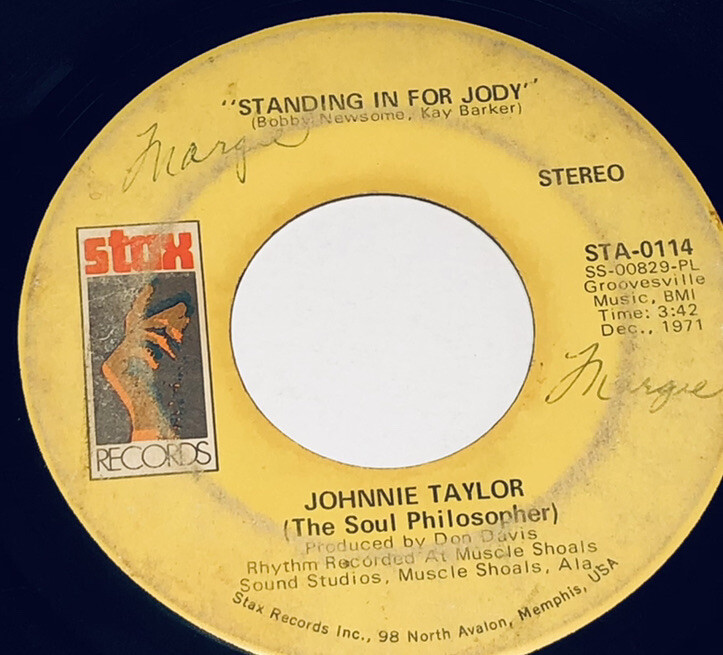 Johnnie Taylor Standing In For Jody / Shackin' Up  45 Rpm 231T19