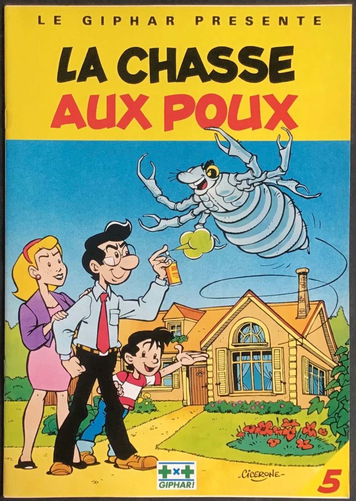 LA CHASSE AUX POUX par Cicerone pour Giphar 1992 Excellent état