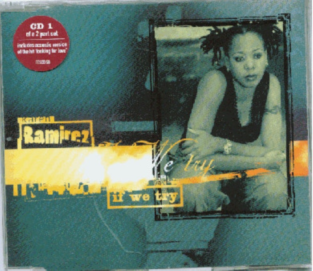If We Try CD Karen Ramirez (1998) Amazing Value Free P&P