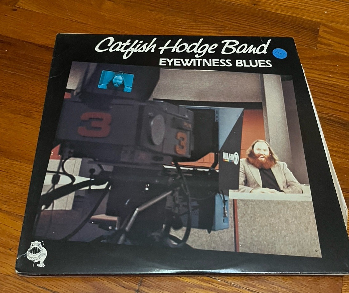 CATFISH HODGE BAND Eyewitness Blues ORIGINAL 1979 LP Vinyl VG++