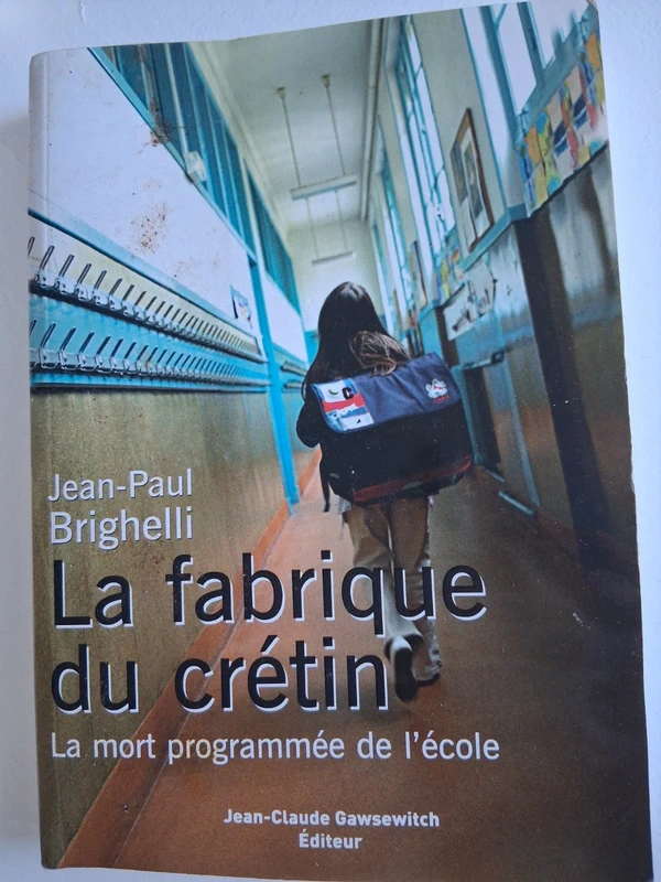 La fabrique du cretin