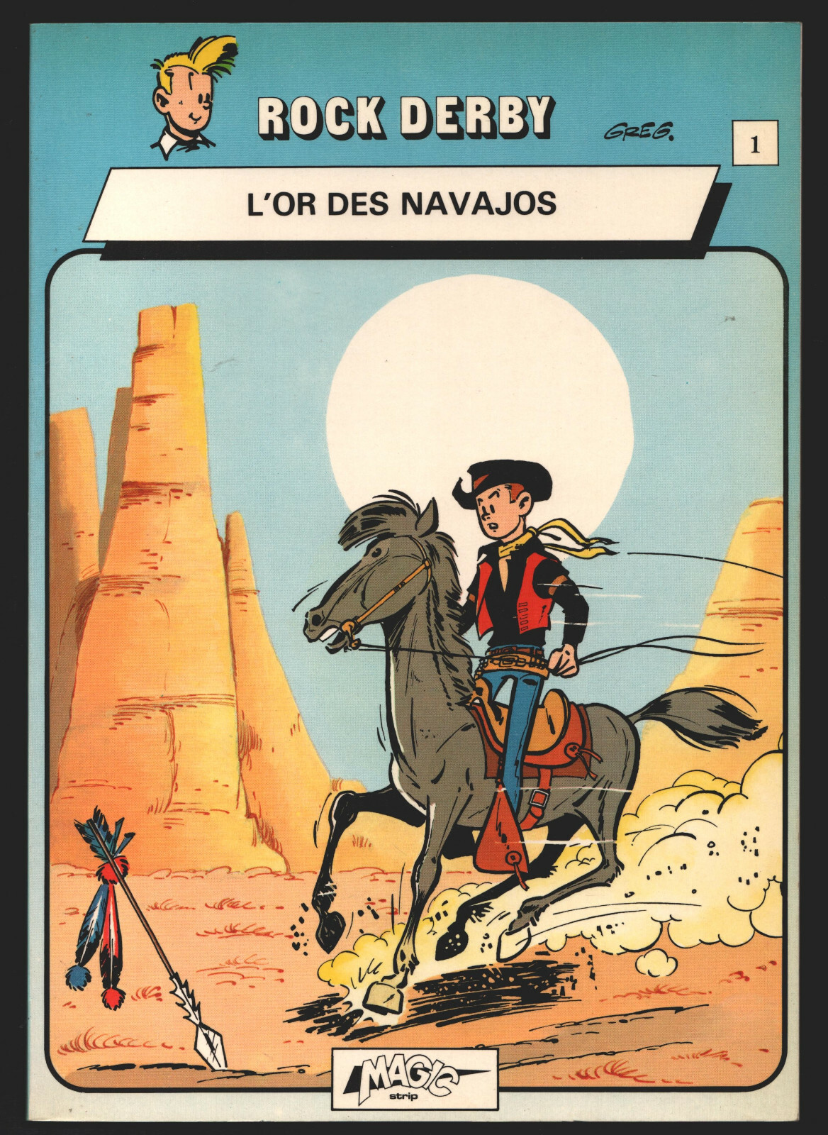 ROCK DERBY T.1 A 4 DE GREG SERIE COMPLETE EDITIONS MAGIC STRIP EO TRES BEL ETAT