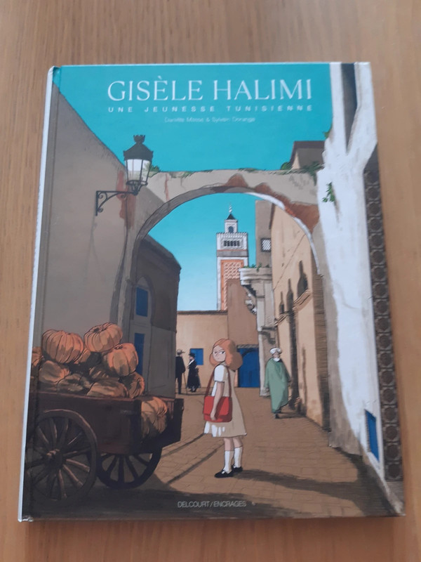 Gisèle Halimi, une jeunesse tunisienne