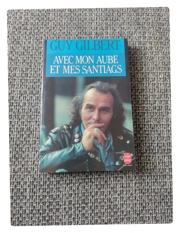 Livre "Avec mon aube et mes santiags" de Guy Gilbert