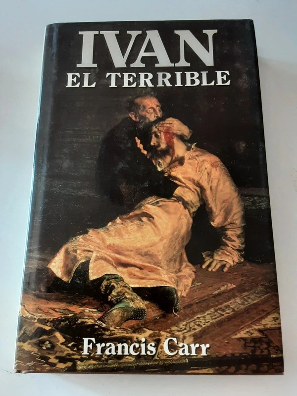 Ivan el terrible por Francis Carr 1990 bio