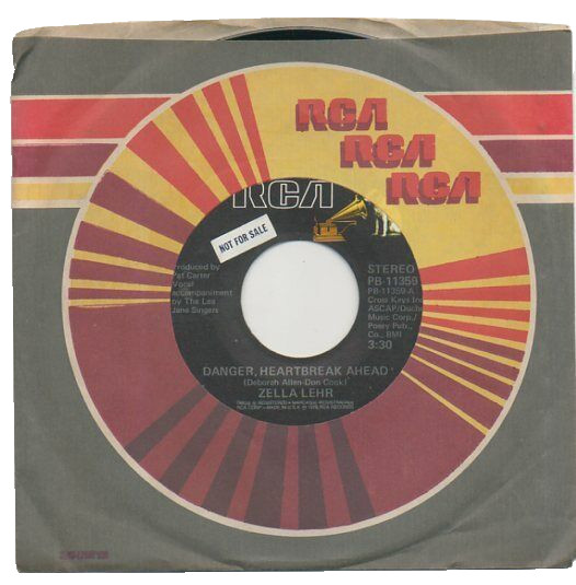 ZELLA LEHR 45 RPM Record I CAN'T IMAGINE LAYING DOWN / DANGER, HEARTBREAK AHEAD.