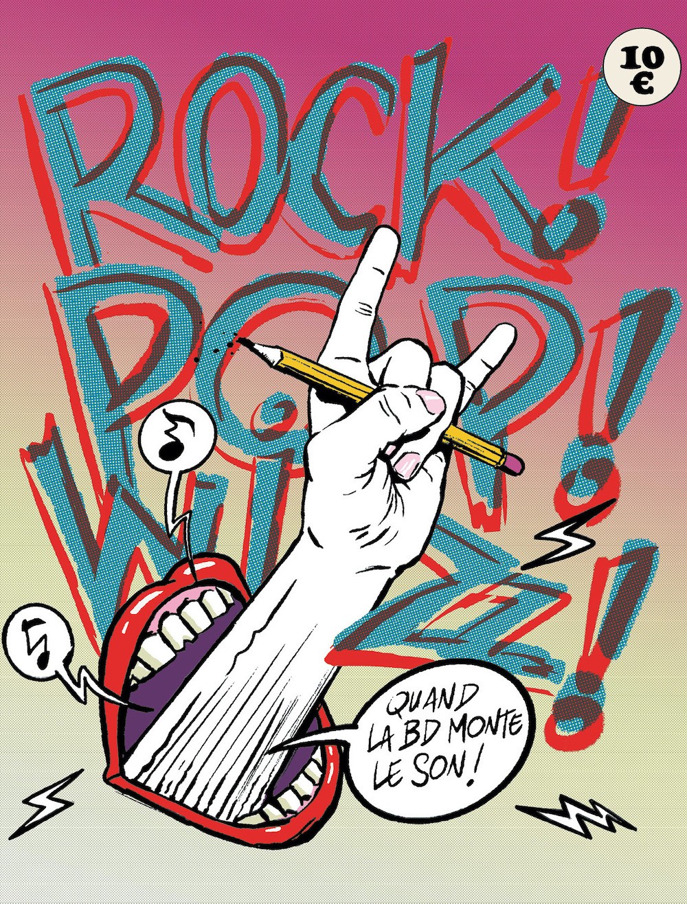 LES REQUINS MARTEAUX Rock! Pop! Wizz!  Quand La Bd Monte Le Son! by Collectif