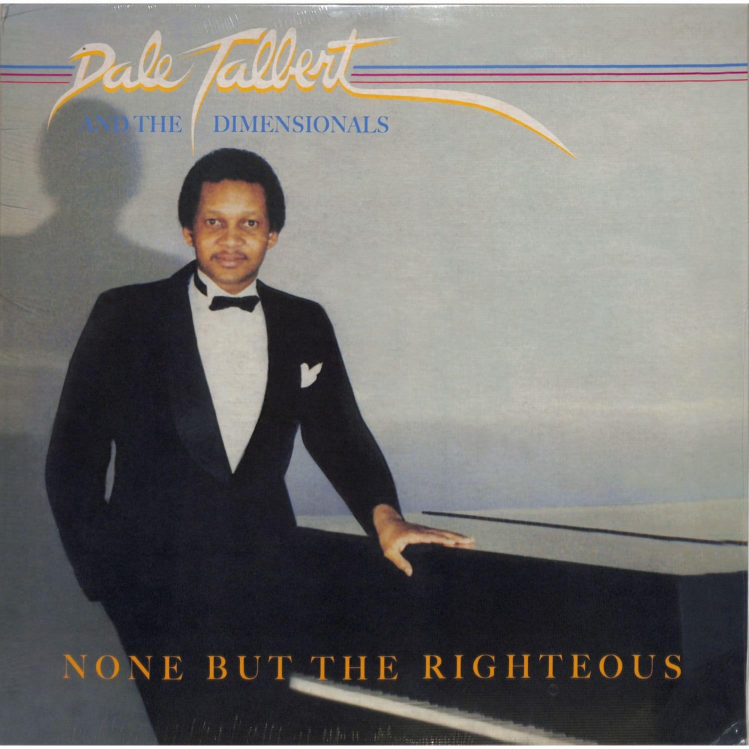 Dale Talbert & The Dimensionals / NONE BUT THE RIGHTEOUS (LP) / Bring it Back /