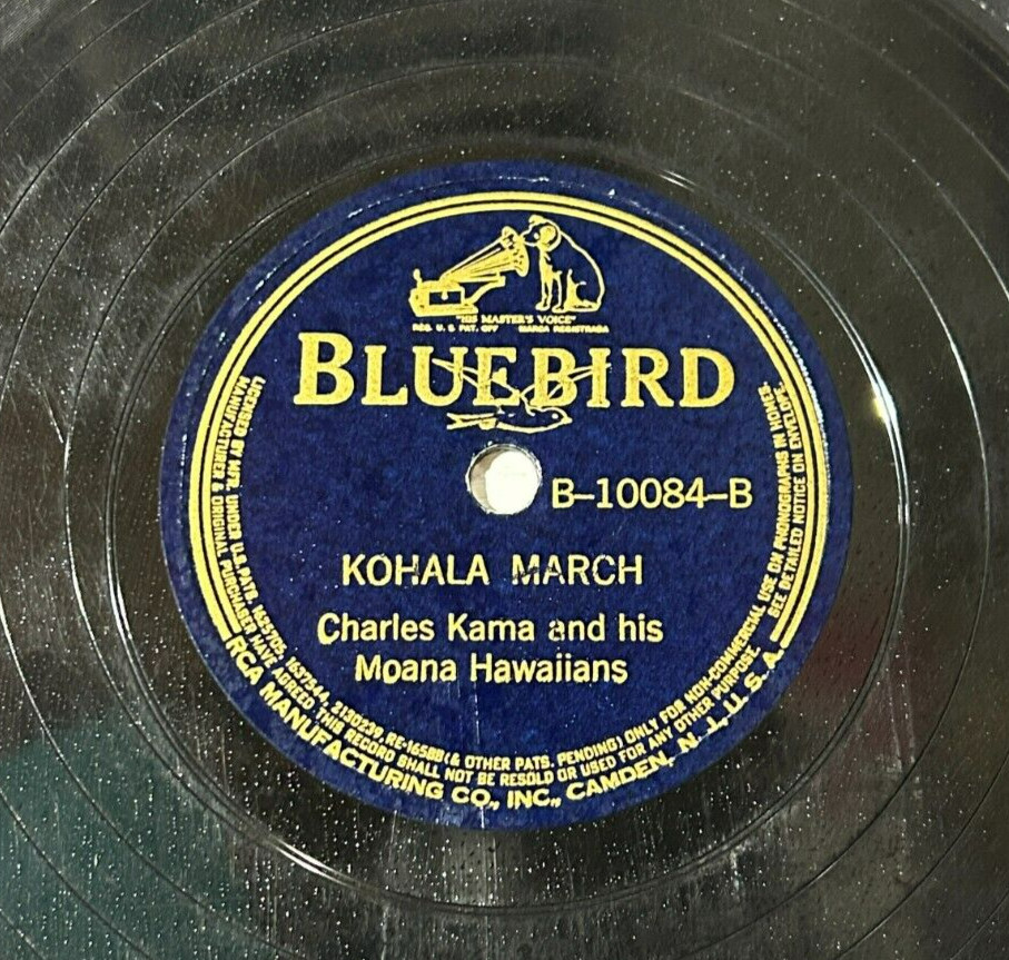 Charles Kama & Moana Hawaiians - BLUEBIRD B-10084 - Kohala March & Blue Pacific