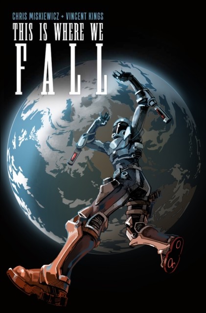 This is Where We Fall by Chris Miskiewicz (Paperback Book)