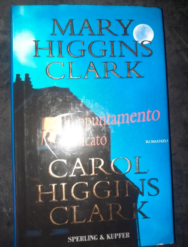 Mary e Carol Higgins Clark - L'appuntamento mancato